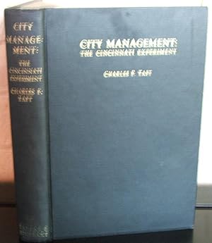 City Management: The Cincinnati Experiment {Signed}