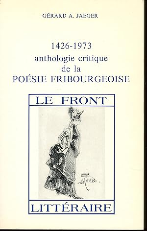 1426-1973, Anthologie critique de la poésie Fribourgeoise