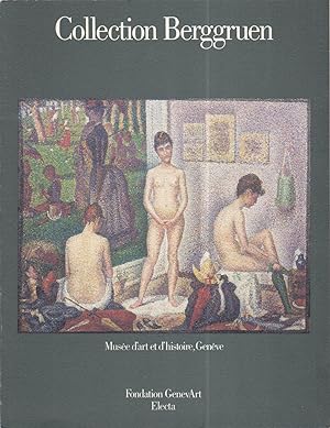 Berggruen Collection - Musee D'Art et D'Histoire, Geneve - 16 June - 30 October 1988 (Seurat, Cez...