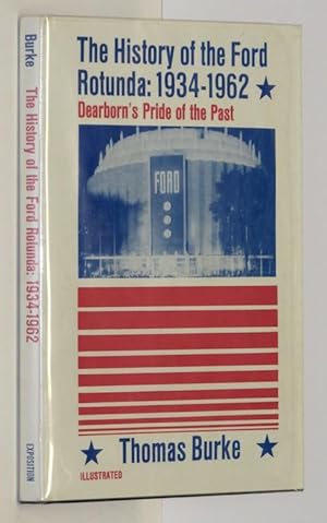 The history of the Ford Rotunda, 1934-1962: Dearborn's pride of the past