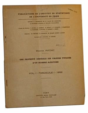 Une Propriété Générale des Valeurs Typiques d'un Nombre Aléatoire. Vol. I, Fascicule 1, 1952 Publ...