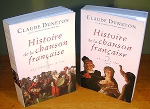 HISTOIRE DE LA CHANSON FRANÇAISE (complet en 2 volumes)