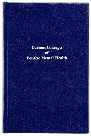 Current Concepts of Positive Mental Health
