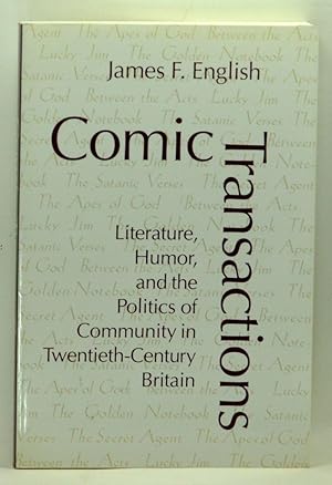 Comic Transactions: Literature, Humor, and the Politics of Community in Twentieth-Century Britain