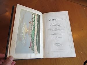 Antiquities Of The Orient Unveiled, Containing A Concise Description Of The Ruins Of King Solomon...