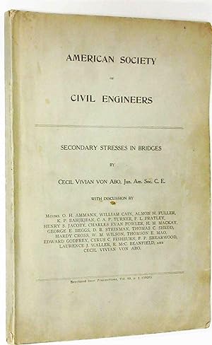 AMERICAN SOCIETY OF CIVIL ENGINEERS, SECONDARY STRESSES IN BRIDGES