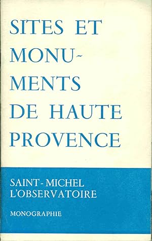 Saint-Michel l'Observatoire Monographie
