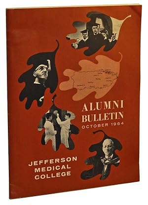 Jefferson Medical College Alumni Bulletin, Volume XIV, Number 4 (October, 1964)