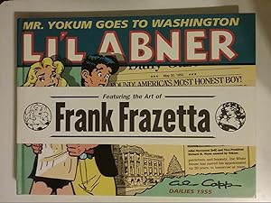 Li'L Abner - Mr. Yokum Goes To Washington - Dailies 1955 - Volume Vol. 21 Twenty-One XXI
