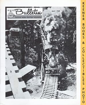 NMRA Bulletin Magazine, May 1968: Vol. 33 No. 9, Issue 322 : Official Publication of the National...
