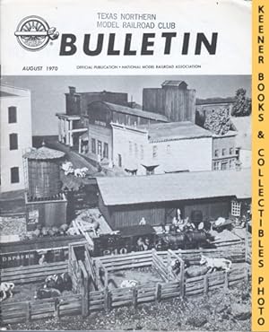 NMRA Bulletin Magazine, August 1970: Vol. 35 No. 12, Issue 349 : Official Publication of the Nati...