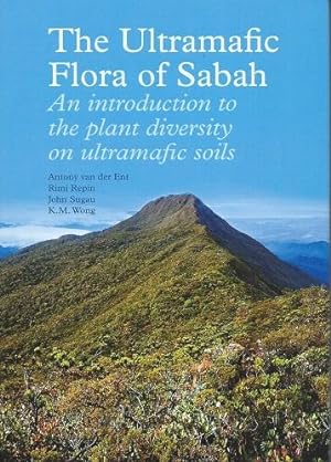 The Ultramafic Flora of Sabah - an introduction to the plant diversity on ultramafic soils