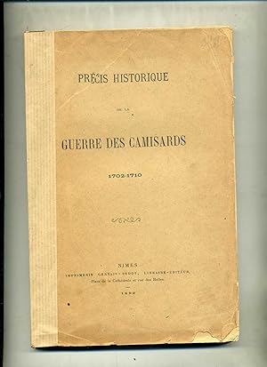 PRÉCIS HISTORIQUE DE LA GUERRE DES CAMISARDS 1702-1710.