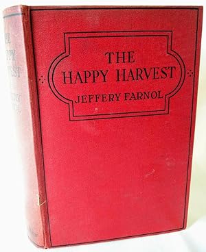 The Happy Harvest; A Romance