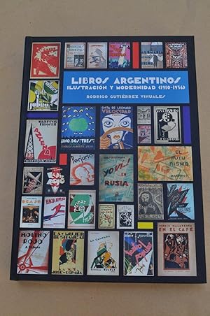 Libros Argentinos. Ilustración y Modernidad (1910-1936)
