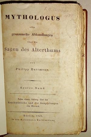 Mythologus Oder Gesammelte Abhandlungen Uber Die Sagen Des Alterthums: Erster & Zweiter Band [Vol...