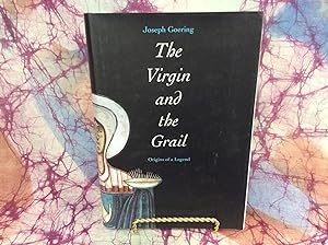 Virgin and the Grail: Origins of a Legend, The