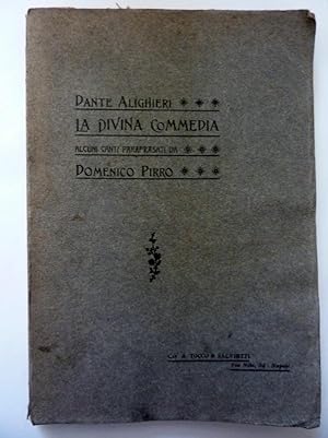 LA DIVINA COMMEDIA Alcuni Canti parafrasati da DOMENICO PIRRO Studio Personale