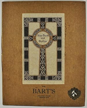 Year Book and Blotter for Bart's founded 1123 on present site The Story of Barts the mother hospi...