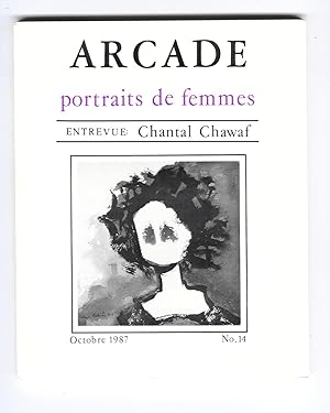 Portraits de Femme -. Entrevue : Chantal Chawaf [Revue Arcade - une revue littéraire au féminin -...