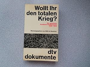 WOLLT IHR DEN TOTALEN KRIEG: DIE GEHEIMEN GOEBBELS KONFERENZEN 1939 - 1943 (About Fine)