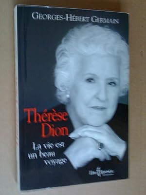 Thérèse Dion: la vie est un beau voyage