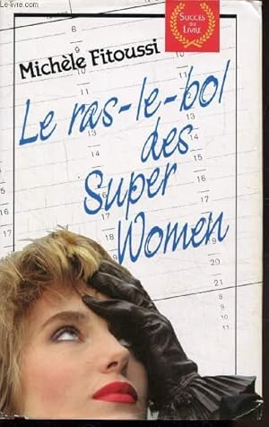 LE RAS-LE-BOL DES SUPERS WOMEN