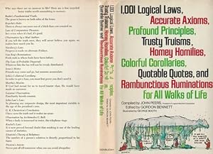 1,001 Logical Laws, Accurate Axioms, Profound Principles, Trusty Truisms, Homey Homilies, Colorfu...