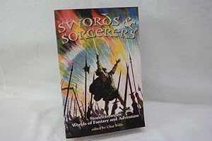 Swords & Sorcerers : Stories from the Worlds of Fantasy and Adventure