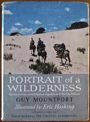 Portrait of a Wilderness the Story of Ornithological Expeditions to Coto Donana