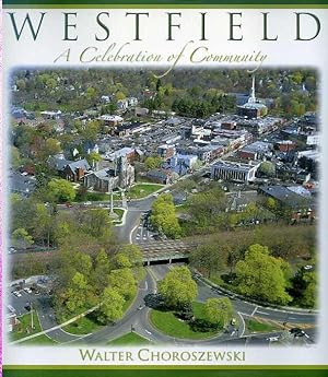 Westfield: A Celebration of Community