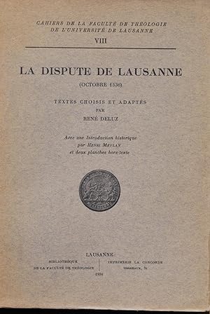 La dispute de Lausanne : une page de l'histoire de la reformation dans le Pays-de-Vaud (octobre 1...