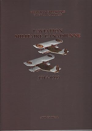 L'aviation Militaire Canadienne, 1914-1999
