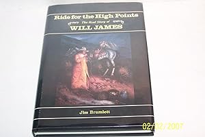 Ride for the high points: The real story of Will James