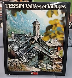 Tessin. Vallées et Villages