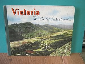 Victoria the Land of Enchantment