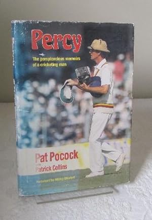 Percy - the Perspicacious Memoirs of a Cricketing Man