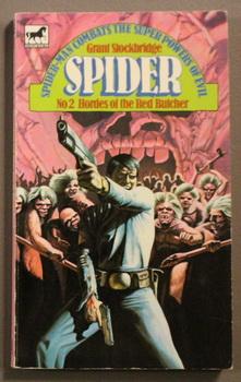 SPIDER #2 - HORDES OF THE RED BUTCHER (Second Book #2/Two in the SPIDER Series, Originally Publis...