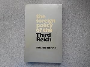 THE FOREIGN POLICY OF THE THIRD REICH (A Fine Copy)