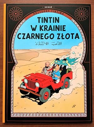 Tintin Foreign Language Book: Polish - Land of Black Gold (Tintin w Krainie Czarnego) - Foreign L...
