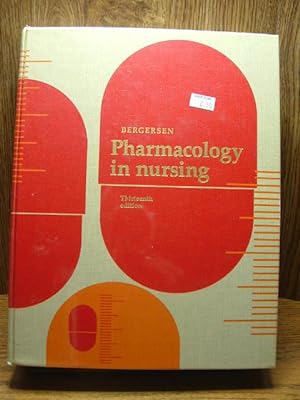 PHARMACOLOGY IN NURSING - 13th Edition