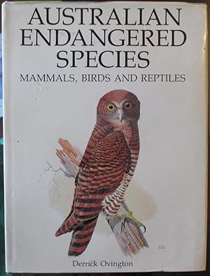 Australian Endangered Species: Mammals, Birds and Reptiles