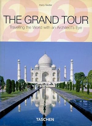 The Grand Tour: Travelling the World with an Architect's Eye