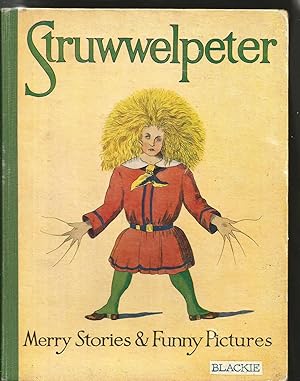 Struwwelpeter-Merry Rhymes and Funny Pictures