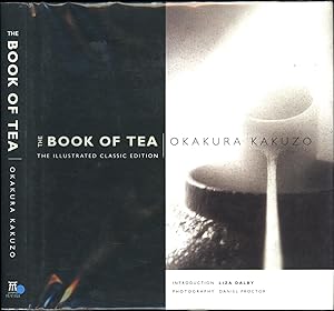 The Book of Tea / The Illustrated Classic Edition