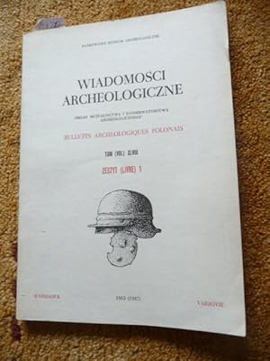 Wiadomosci Archeologiczne - Bulletin Archeologique Polonais - TOM (VOL) XLVIII - ZESZYT (LIVRE) 1