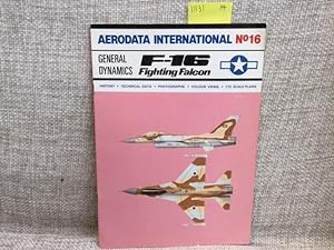 Aerodata International No 16 : General Dynamics F-16 Fighting Falcon