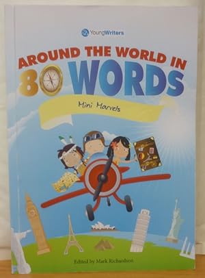 Around The World In 80 Words - Mini Marvels (Creative Writing Competition for 7-11 Year-Olds