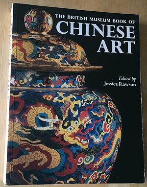 The British Museum Book of Chinese Art