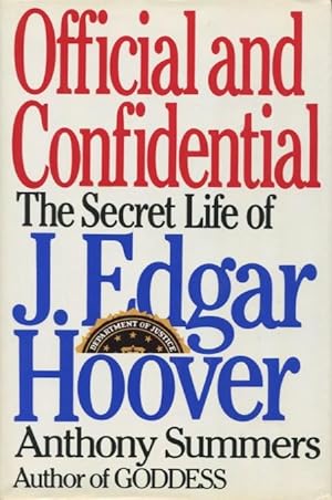Official and Confidential: The Secret Life of J. Edgar Hoover